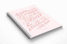 Load image into Gallery viewer, Braver, Stronger, Loved Spiral Notebook